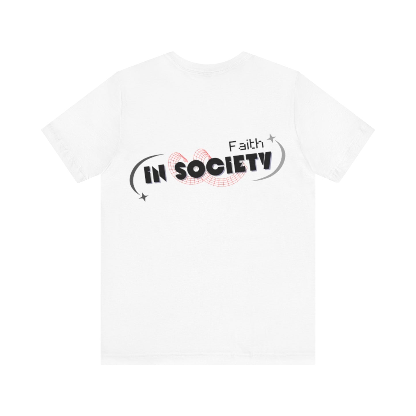Faith in Society Tee