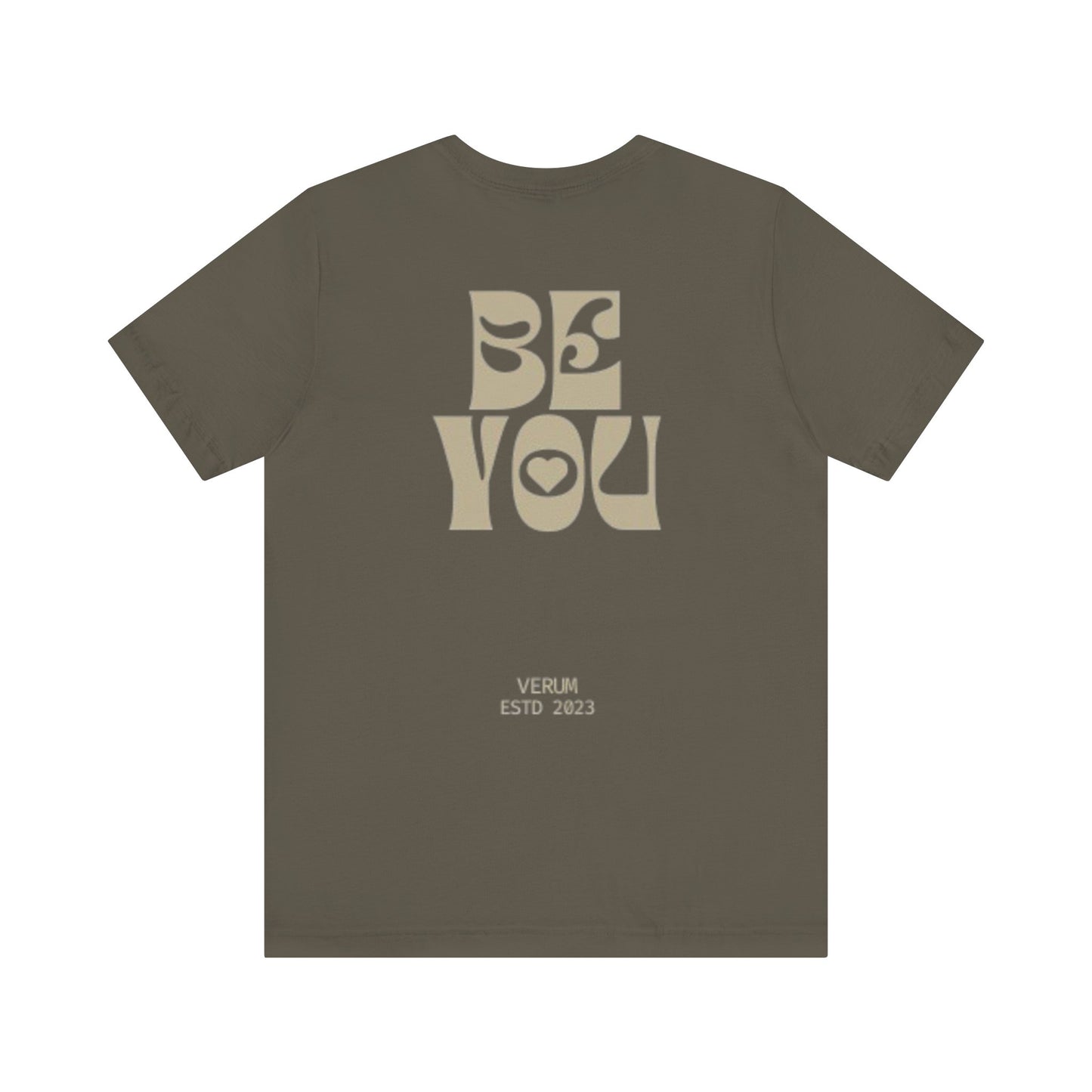 Verum Be You Tee