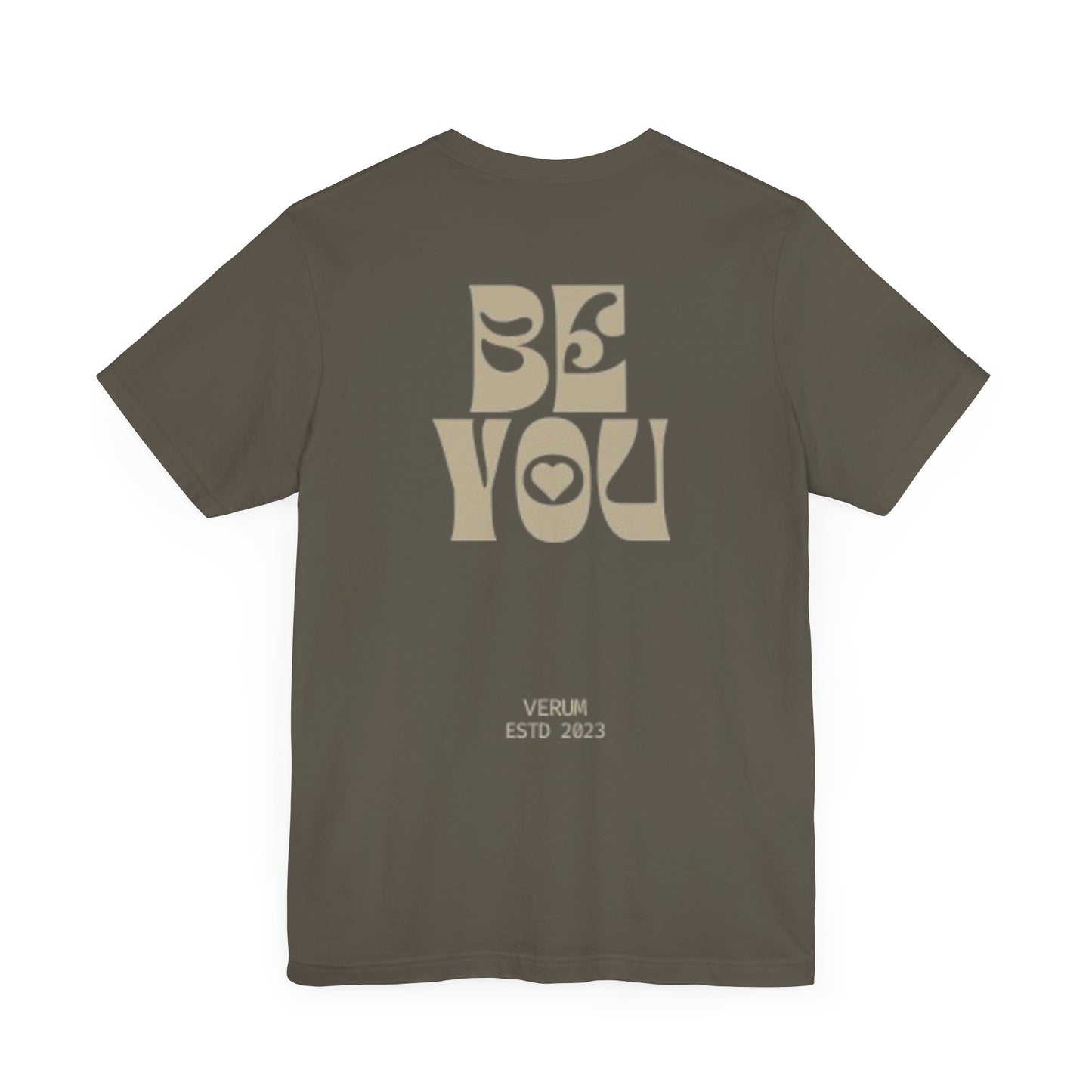 Verum Be You Tee