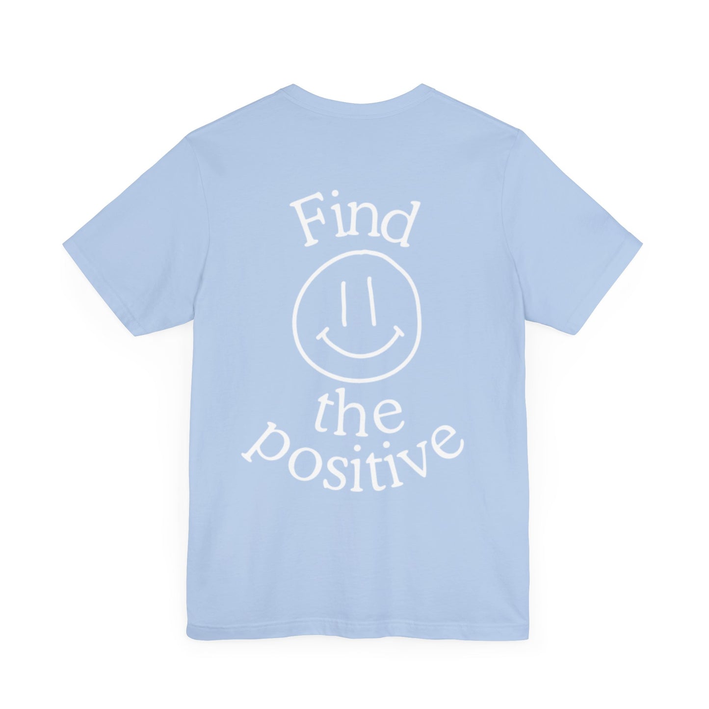 Find The Positive Tee