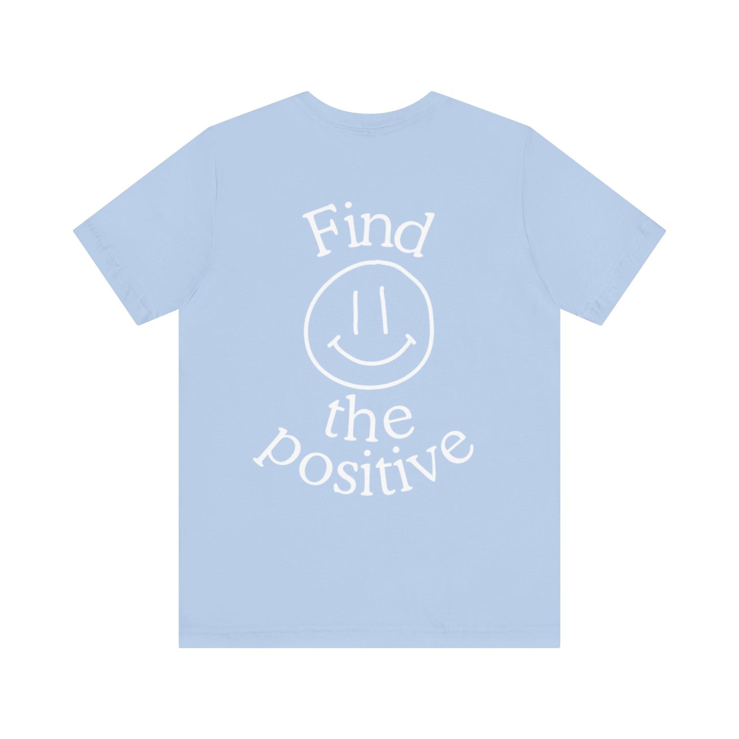 Find The Positive Tee