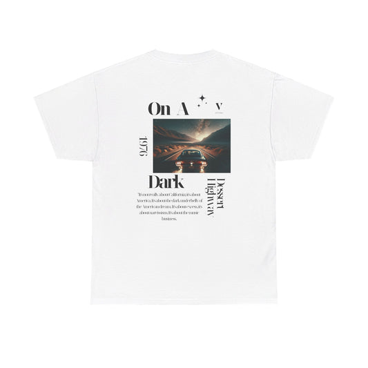 Dark Desert Highway Tee