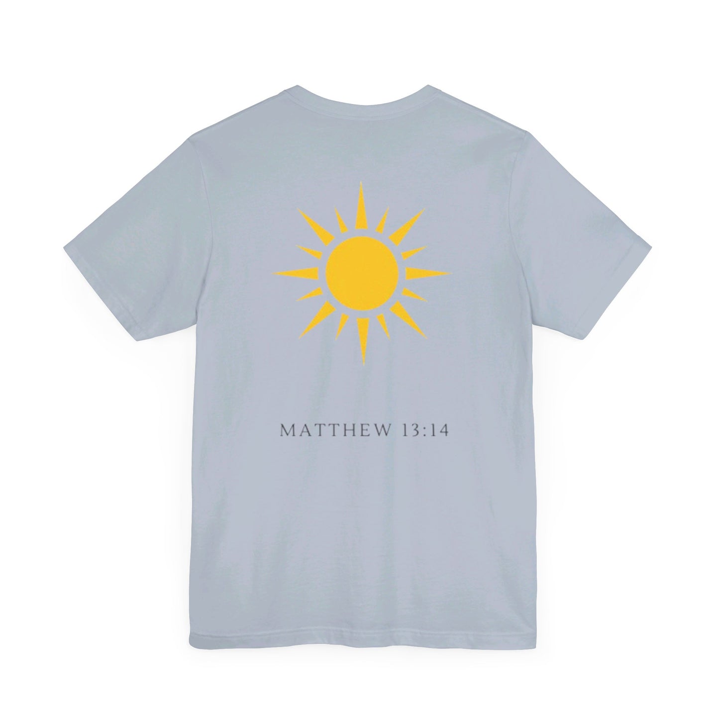 Shine Forth as The Sun Tee