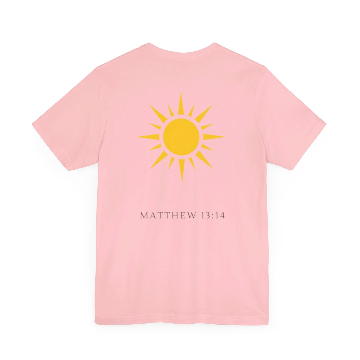 Shine Forth as The Sun Tee